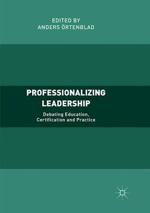 Professionalizing Leadership