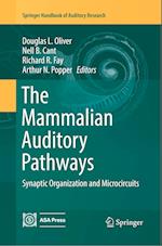 The Mammalian Auditory Pathways