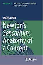 Newton’s Sensorium: Anatomy of a Concept