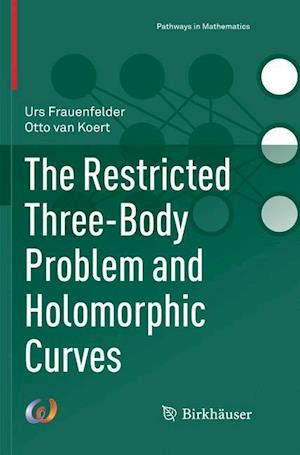 The Restricted Three-Body Problem and Holomorphic Curves