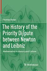 The History of the Priority Di?pute between Newton and Leibniz