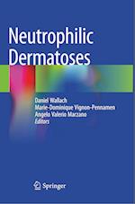 Neutrophilic Dermatoses
