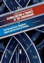 Globalisation and Finance at the Crossroads