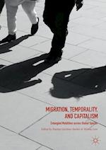 Migration, Temporality, and Capitalism
