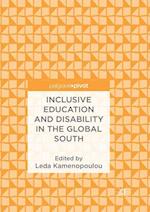 Inclusive Education and Disability in the Global South