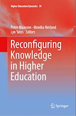 Reconfiguring Knowledge in Higher Education