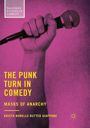 The Punk Turn in Comedy