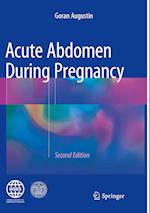 Acute Abdomen During Pregnancy