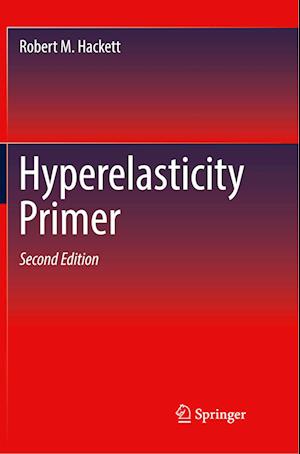 Hyperelasticity Primer