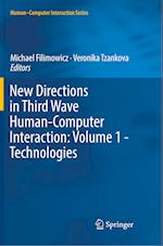 New Directions in Third Wave Human-Computer Interaction: Volume 1 - Technologies