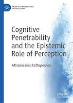 Cognitive Penetrability and the Epistemic Role of Perception