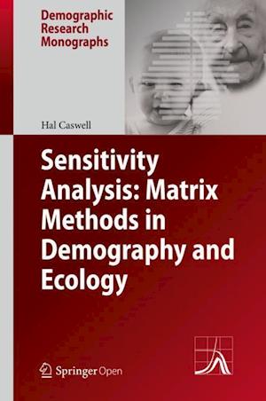 Sensitivity Analysis: Matrix Methods in Demography and Ecology