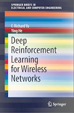 Deep Reinforcement Learning for Wireless Networks