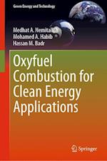 Oxyfuel Combustion for Clean Energy Applications