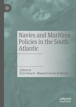 Navies and Maritime Policies in the South Atlantic