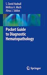 Pocket Guide to Diagnostic Hematopathology