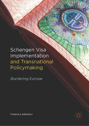 Schengen Visa Implementation and Transnational Policymaking