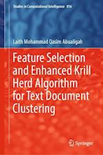 Feature Selection and Enhanced Krill Herd Algorithm for Text Document Clustering