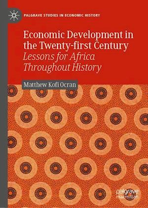 Economic Development in the Twenty-first Century