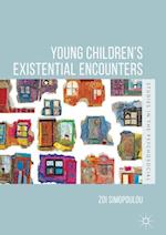 Young Children’s Existential Encounters