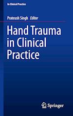 Hand Trauma in Clinical Practice
