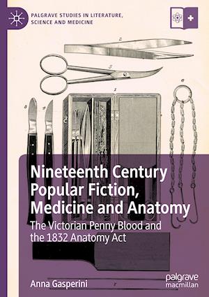 Nineteenth Century Popular Fiction, Medicine and Anatomy