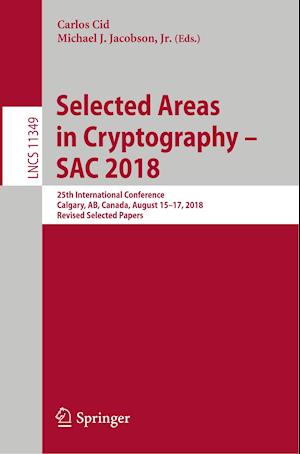 Selected Areas in Cryptography – SAC 2018