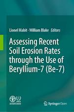 Assessing Recent Soil Erosion Rates through the Use of Beryllium-7 (Be-7)