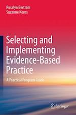 Selecting and Implementing Evidence-Based Practice