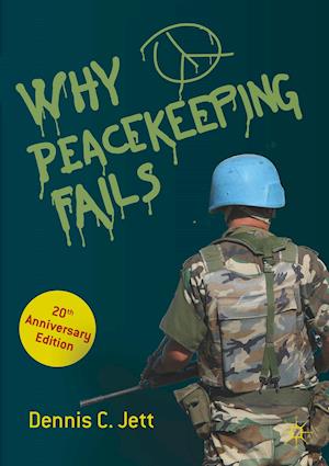 Why Peacekeeping Fails