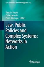 Law, Public Policies and Complex Systems: Networks in Action