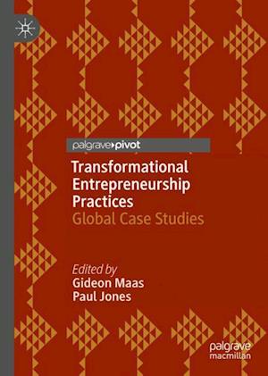 Transformational Entrepreneurship Practices