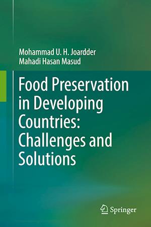 Food Preservation in Developing Countries: Challenges and Solutions