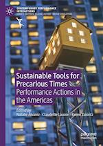 Sustainable Tools for Precarious Times