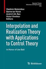 Interpolation and Realization Theory with Applications to Control Theory