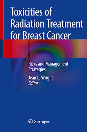 Toxicities of Radiation Treatment for Breast Cancer