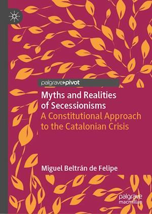 Myths and Realities of Secessionisms