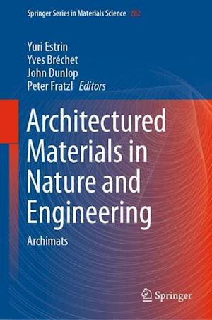 Architectured Materials in Nature and Engineering