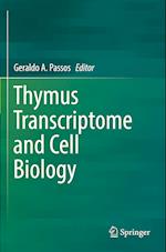 Thymus Transcriptome and Cell Biology