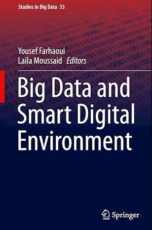 Big Data and Smart Digital Environment