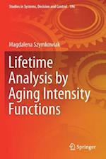 Lifetime Analysis by Aging Intensity Functions