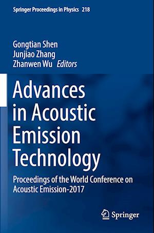 Advances in Acoustic Emission Technology