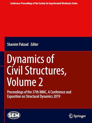 Dynamics of Civil Structures, Volume 2