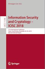 Information Security and Cryptology – ICISC 2018