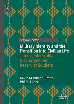 Military Identity and the Transition into Civilian Life