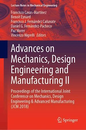 Advances on Mechanics, Design Engineering and Manufacturing II