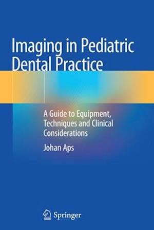 Imaging in Pediatric Dental Practice