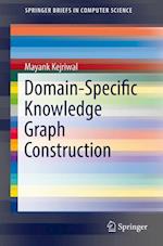 Domain-Specific Knowledge Graph Construction