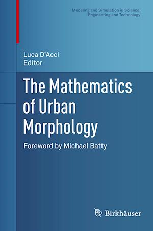 The Mathematics of Urban Morphology