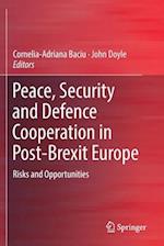 Peace, Security and Defence Cooperation in Post-Brexit Europe